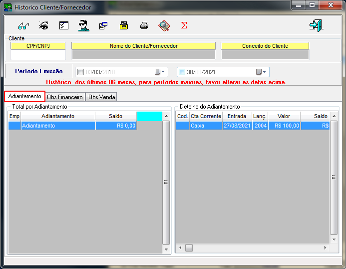 Sisfin - Conta Corrente - Adiantamentos - From Adiantamentos - Aba Fila - Botao Historio do Cliente - Form Historico Cliente-Fornecedor.png