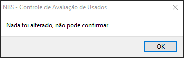 Avalia - Controles - Botão Lista das Avaliações - Form Lista das Avaliações - Aba Itens da Avaliação - Botão Altera Item - Form Alteração de Item de Avaliação - Tela Confirmação.png