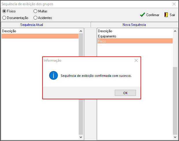 Avalia - Tabelas de Suporte - Grupos de Avaliação - Form Grupos de Avaliação - Aba Lista - Botão Ordem - Form Seq de Exibição - Tela Informativa.png