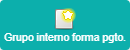 Botão Grupo Interno Forma Pgto.png