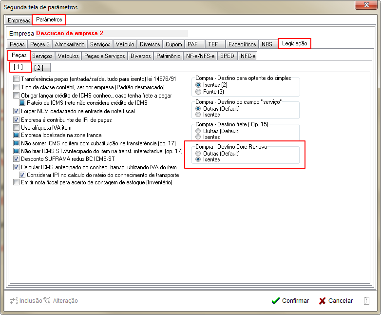 Tabelas - Parametros Gerais 2 - Legislacao - Pecas - Aba 2 Parametro Compra - Destino Core Renovo.png