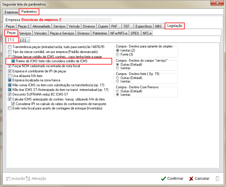Tabelas - Parametros Gerais 2 - Legislacao - Pecas - Aba 2 Parametro Rateio de ICMS frete nao considera credito de ICMS.png