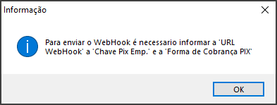 Sisfin - Tabelas - Cobrança Bancaria - Configuração Empresa Banco - Form Conf do Arquivo Remessa - Cobrança Online-QR Code - Aba Webhook - Botão Webhook - Tela Informativa.png