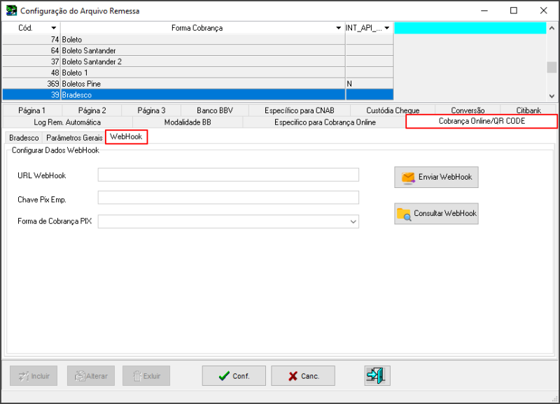 Sisfin - Tabelas - Cobrança Bancaria - Configuração Empresa Banco - Form Conf do Arquivo Remessa - Cobrança Online-QR Code - Aba Webhook.png