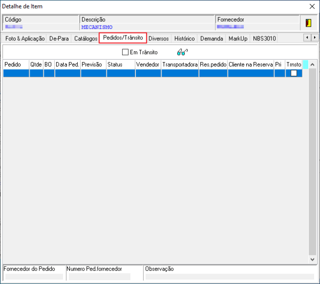 Pedidos - Vendas - Pendentes-Oficina - Form Vendas Pendentes - Botao Detalhes do Item - Form Detalhe do Item - Aba Pedidos-Transito.png
