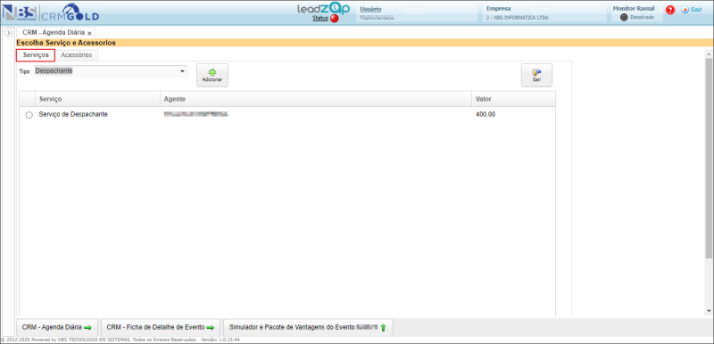 CRM Gold - Controle de Leads - Agenda - Ficha de Detalhe do Evento - Aba Atendim - Agregados - Botao + Agregados - Form Simulador e Pctes de Vantagens - Botao + Srv e Acess - Aba Servicos.png