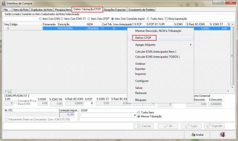 Compras - Botao Incluir - Compra - Form Entrada de Nota Fiscal - Botao Interface - Form Interface de Compra - Aba Definir Tributacao-CFOP - Botao Definir CFOP1.png